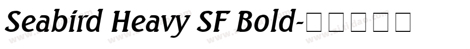 Seabird Heavy SF Bold字体转换